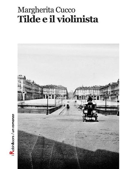Tilde e il violinista - Margherita Cucco - ebook