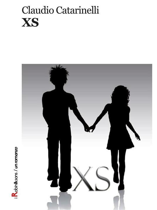 Xs - Claudio Catarinelli - ebook