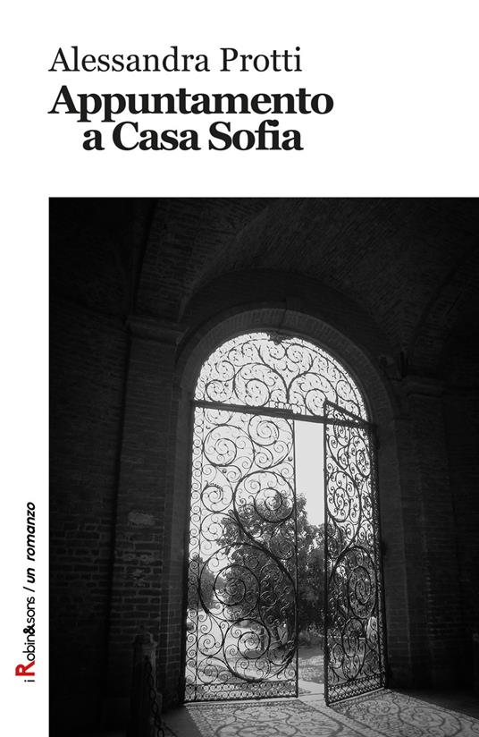 Appuntamento a casa Sofia - Alessandra Protti - copertina