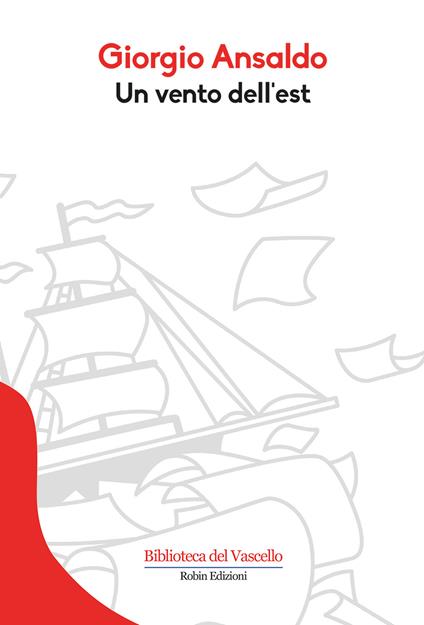 Un vento dell'est - Giorgio Ansaldo - copertina