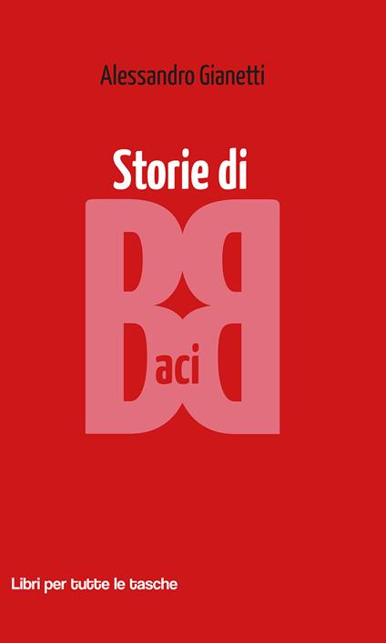 Storie di baci - Alessandro Gianetti - copertina