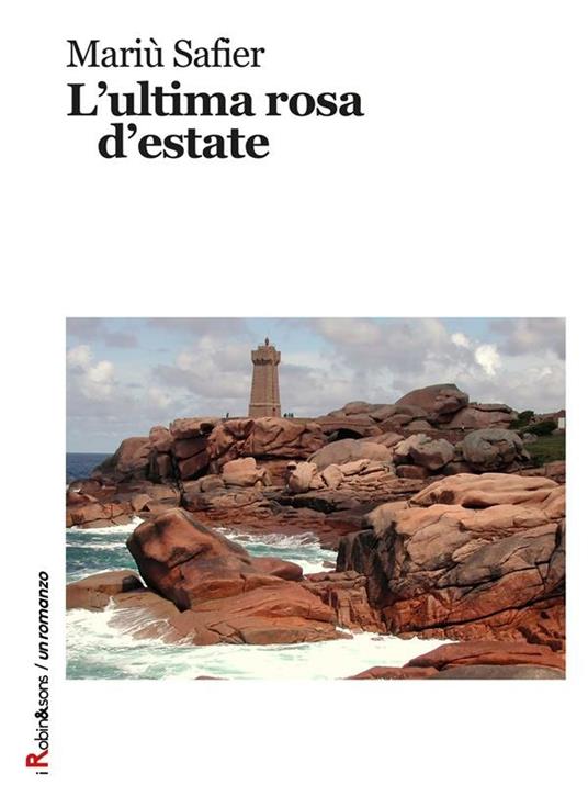 L' ultima rosa d'estate - Mariù Safier - ebook