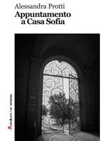 Appuntamento a Casa Sofia