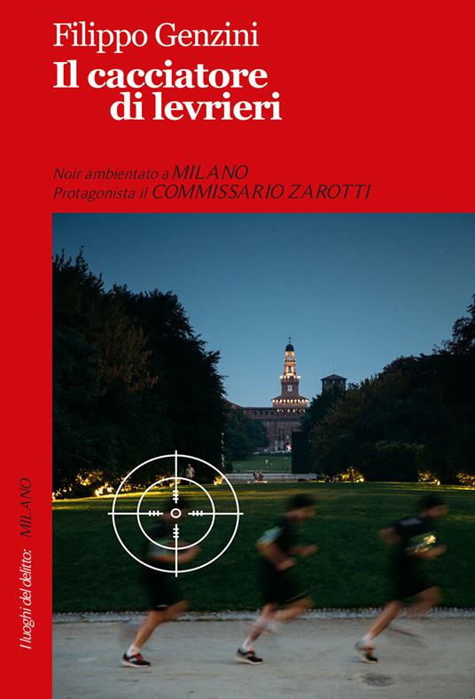 Il cacciatore di levrieri - Filippo Genzini - copertina