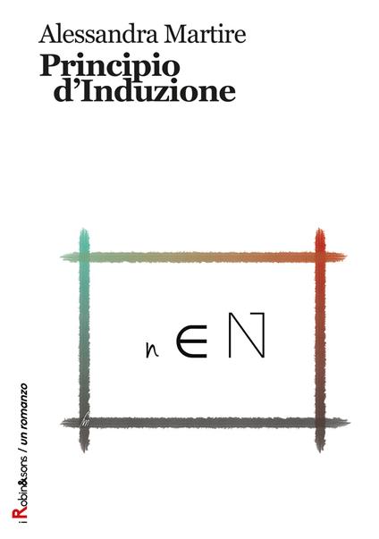Principio d'induzione - Alessandra Martire - copertina
