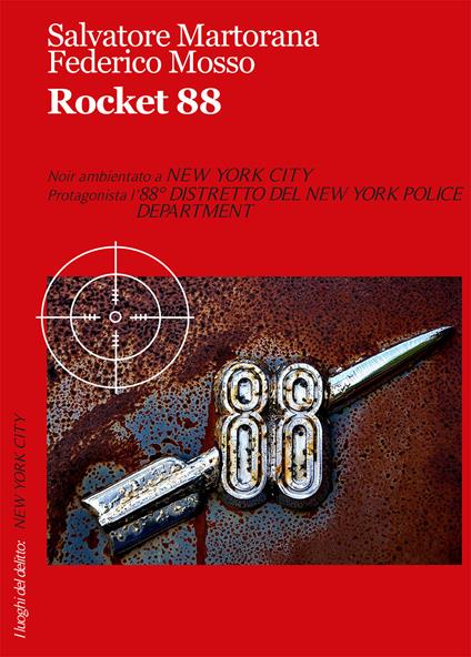 Rocket 88 - Salvatore Martorana,Federico Mosso - copertina