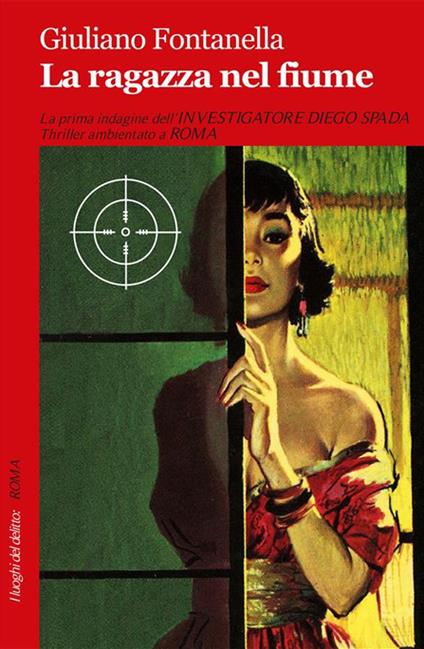La ragazza del fiume - Giuliano Fontanella - ebook