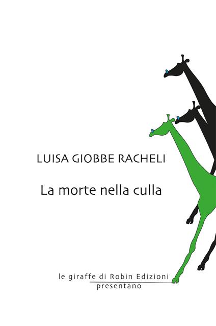 La morte nella culla - Luisa Giobbe Racheli - copertina