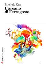 L' arcano di Ferragosto