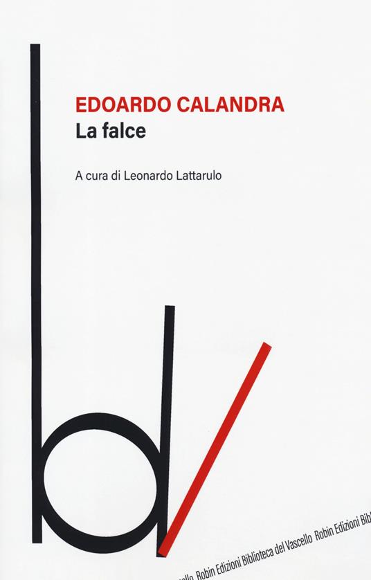 La falce - Edoardo Calandra - copertina