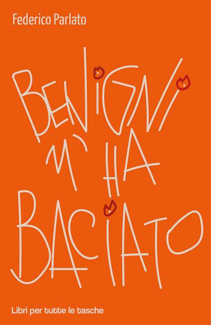 Benigni m'ha baciato - Federico Parlato - copertina