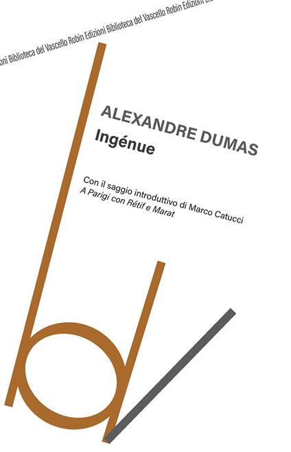 Ingenue. A Parigi con Rétif e Marat - Alexandre Dumas - copertina