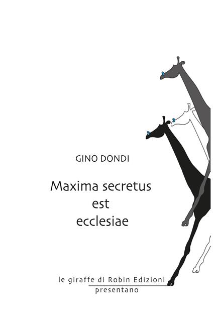 Maxima secretus est ecclesiae - Gino Dondi - copertina