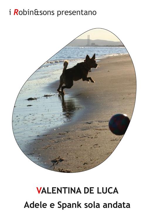 Adele e Spank sola andata - Valentina De Luca - copertina