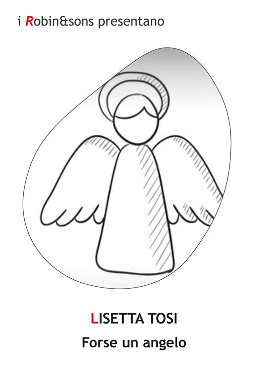 Forse un angelo - Lisetta Tosi - copertina