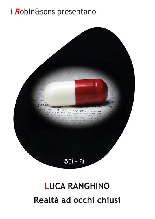 Realtà ad occhi chiusi - Luca Ranghino - copertina