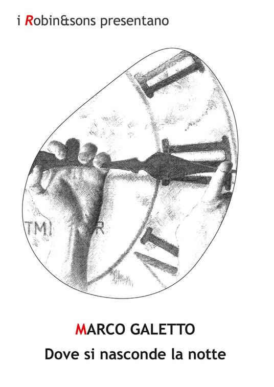 Dove si nasconde la notte - Marco Galetto - copertina