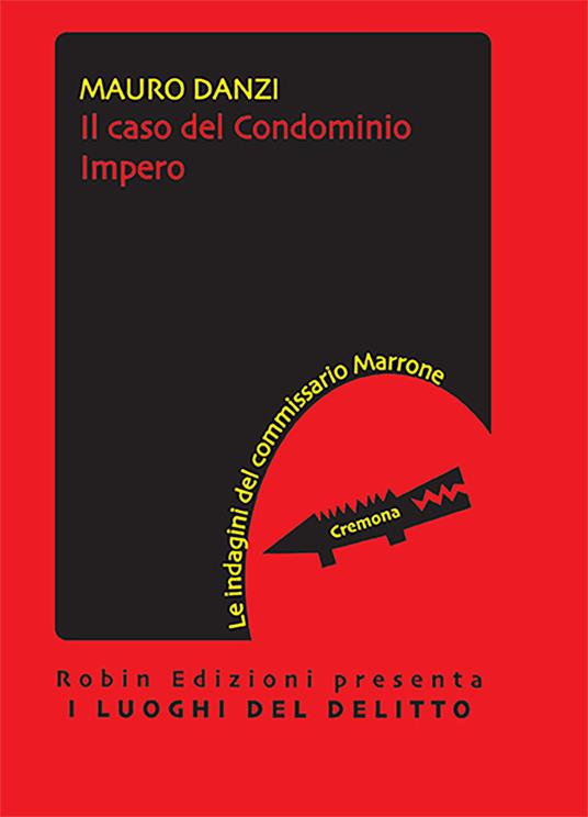 Il caso del condominio Impero. Le indagini del commissario Marrone - Mauro Danzi - copertina