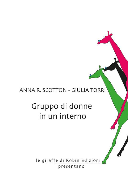Gruppo di donne in un interno - Anna Rachele Scotton,Giulia Torri - copertina