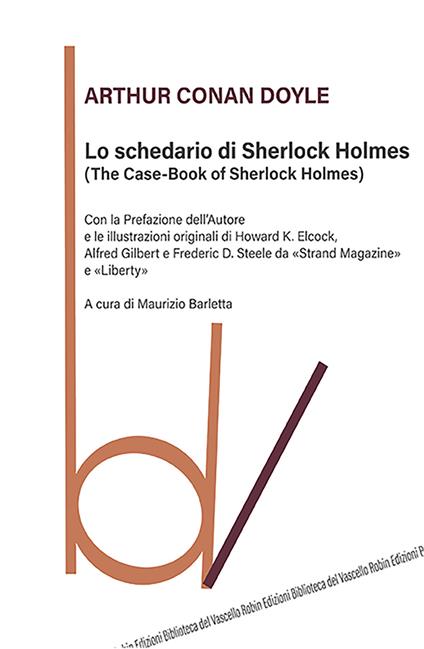 Lo schedario di Sherlock Holmes (The case-book of Sherlock Holmes) - Arthur Conan Doyle - copertina