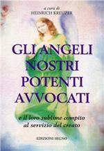 Gli angeli nostri potenti avvocati