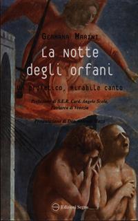 La notte degli orfani. Un profetico mirabile canto