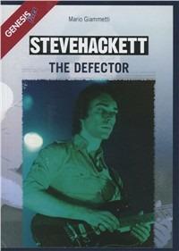 Steve Hackett. The Defector - Mario Giammetti - copertina