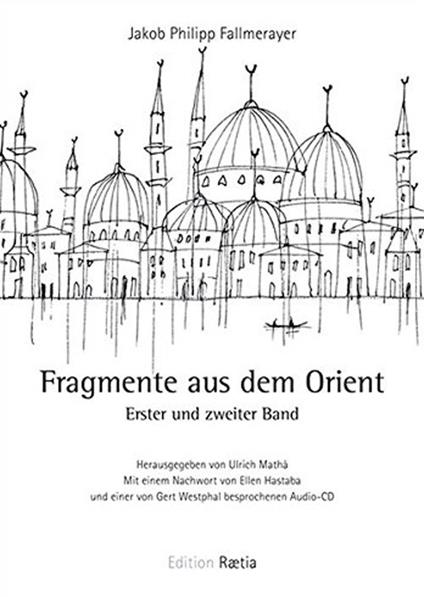 Fragmente aus dem Orient. Erster und zweiter Band - Jakob P. Fallmerayer - copertina