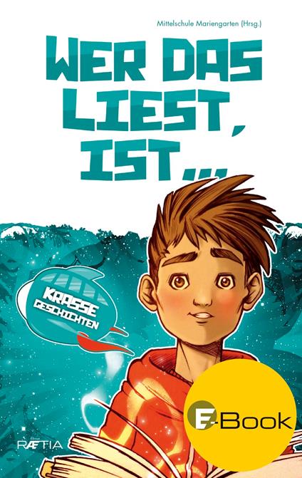 Wer das liest, ist... - Amelie Burger,Niklas Foradori,Jürgen Göller,Benedikt Gramm - ebook