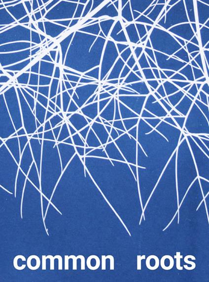 Common roots. Ediz. italiana e tedesca - copertina