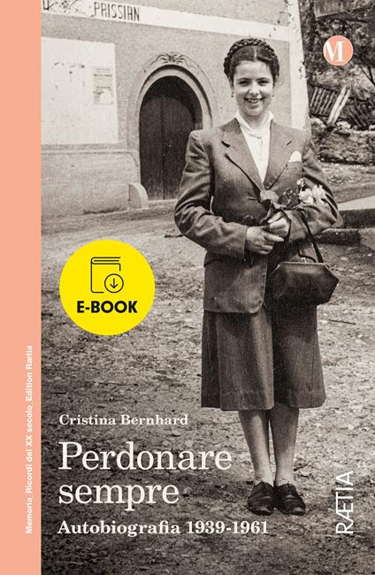 Perdonare sempre - Cristina Bernhard - ebook