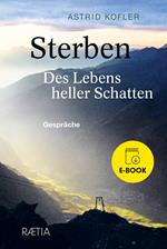 Sterben. Des Lebens heller Schatten