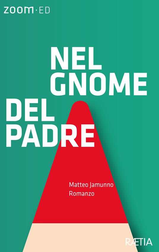 Nel gnome del padre - Matteo Jamunno - copertina