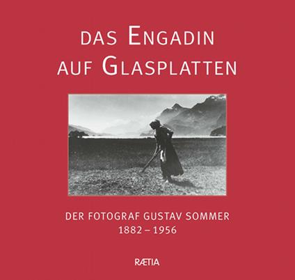 Das Engadin auf Glasplatten - Dora Lardelli,Diego Giovanoli - copertina