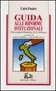 Guida alle riforme istituzionali per capire le proposte di cui si parla