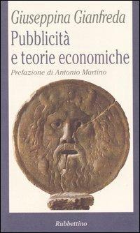 Pubblicità e teorie economiche - Giuseppina Gianfreda - copertina