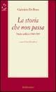 La storia che non passa. Diario politico (1968-1989)