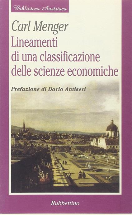 Lineamenti di una classificazione delle scienze economiche - Carl Menger - copertina