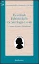 Il cardinale Fabrizio Ruffo tra psicologia e storia. L'uomo, il politico, il sanfedista
