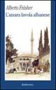 L' amara favola albanese - Alberto Frasher - copertina
