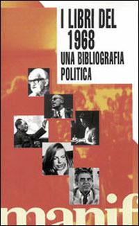I libri del '68. Una bibliografia politica - copertina