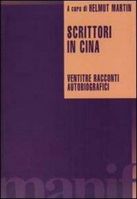 Scrittori in Cina. Ventitré racconti autobiografici - copertina