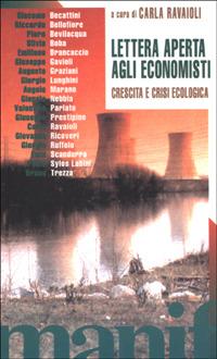 Lettera aperta agli economisti. Crescita e crisi ecologica - copertina