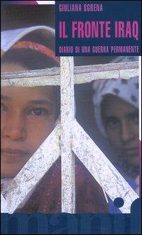 Il fronte Iraq. Diario di una guerra permanente - Giuliana Sgrena - copertina