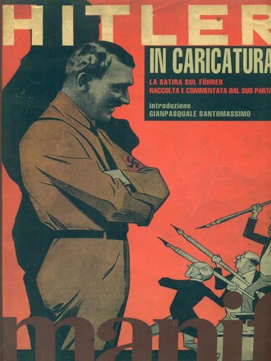 Hitler in caricatura. La satira sul Führer raccolta e commentata dal suo partito - copertina