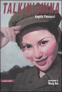 Talkin' China - Angela Pascucci - copertina