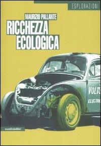 Ricchezza ecologica - Maurizio Pallante - copertina