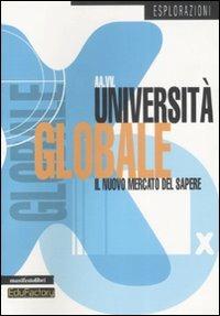 Università globale. Il nuovo mercato del sapere - Gigi Roggero - copertina