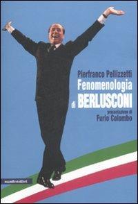 Fenomenologia di Berlusconi - Pierfranco Pellizzetti - copertina