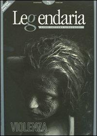Leggendaria. Vol. 74: Violenza. - copertina